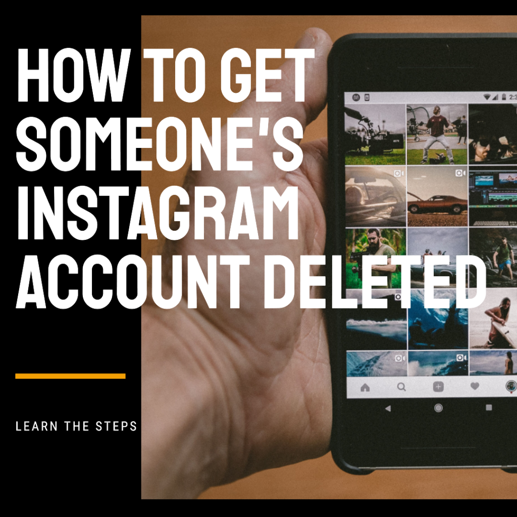 How to Get Someone's Instagram Account Deleted