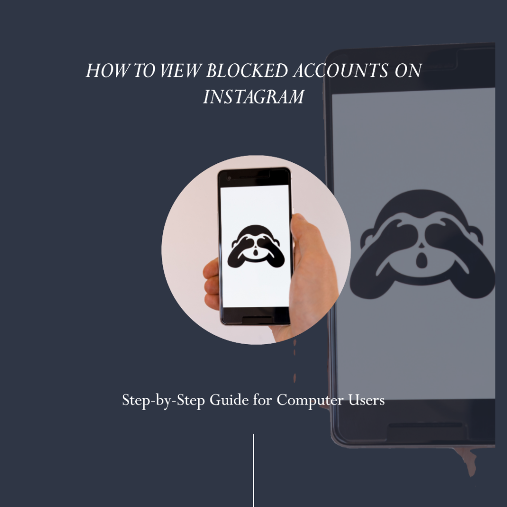 How to See Blocked Accounts on Instagram on Computer