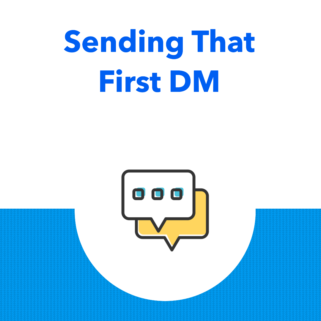 Sending that first DM