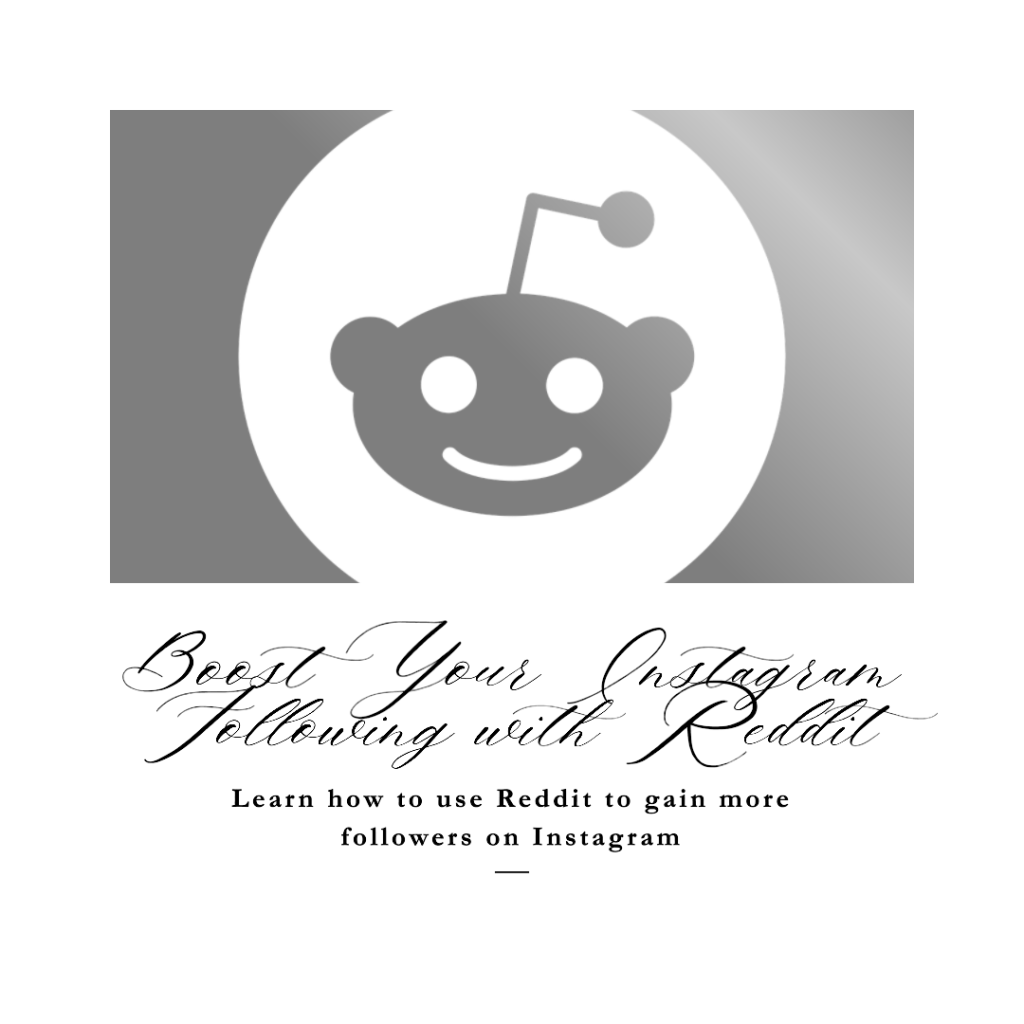 How to Get More Followers on Instagram Reddit