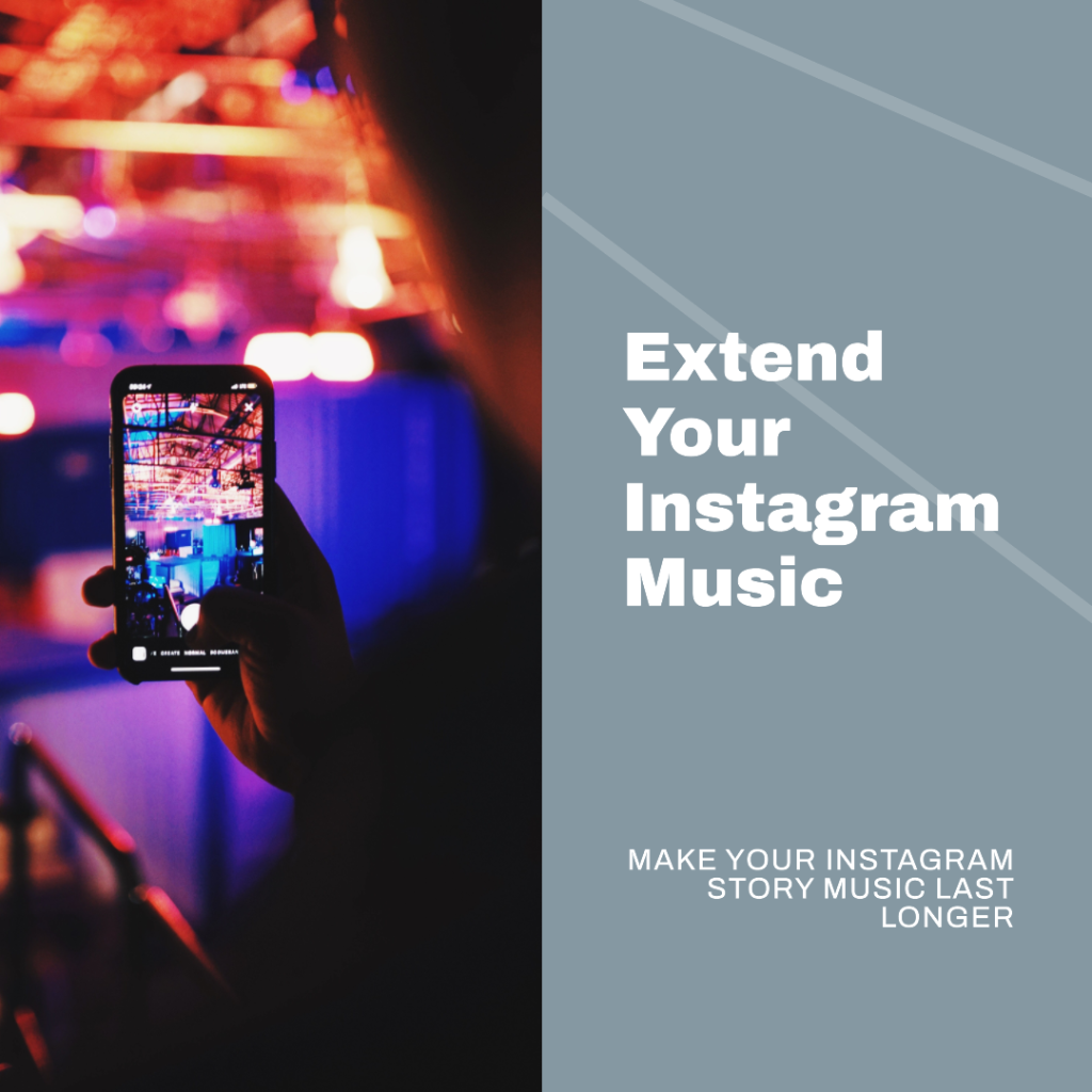 How to Make Instagram Music Longer on Instagram Story