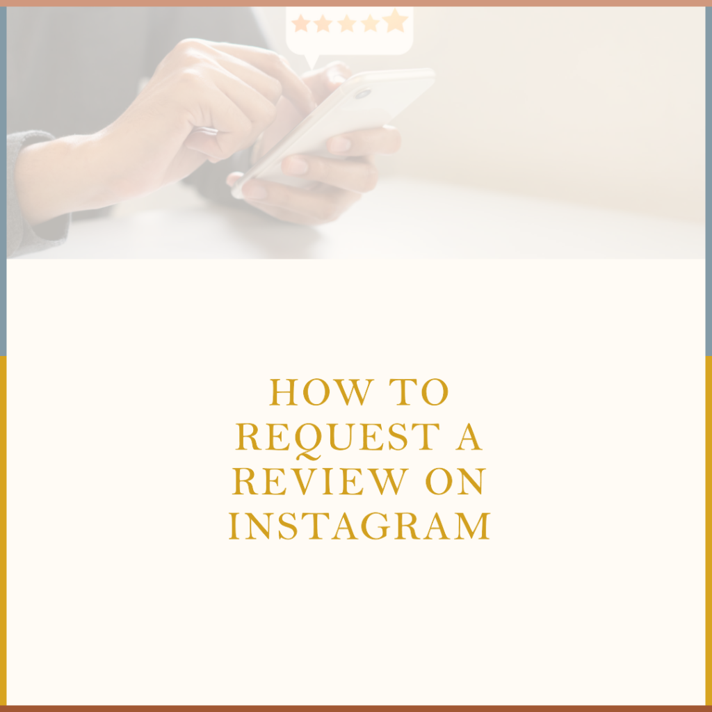 How to Request a Review on Instagram