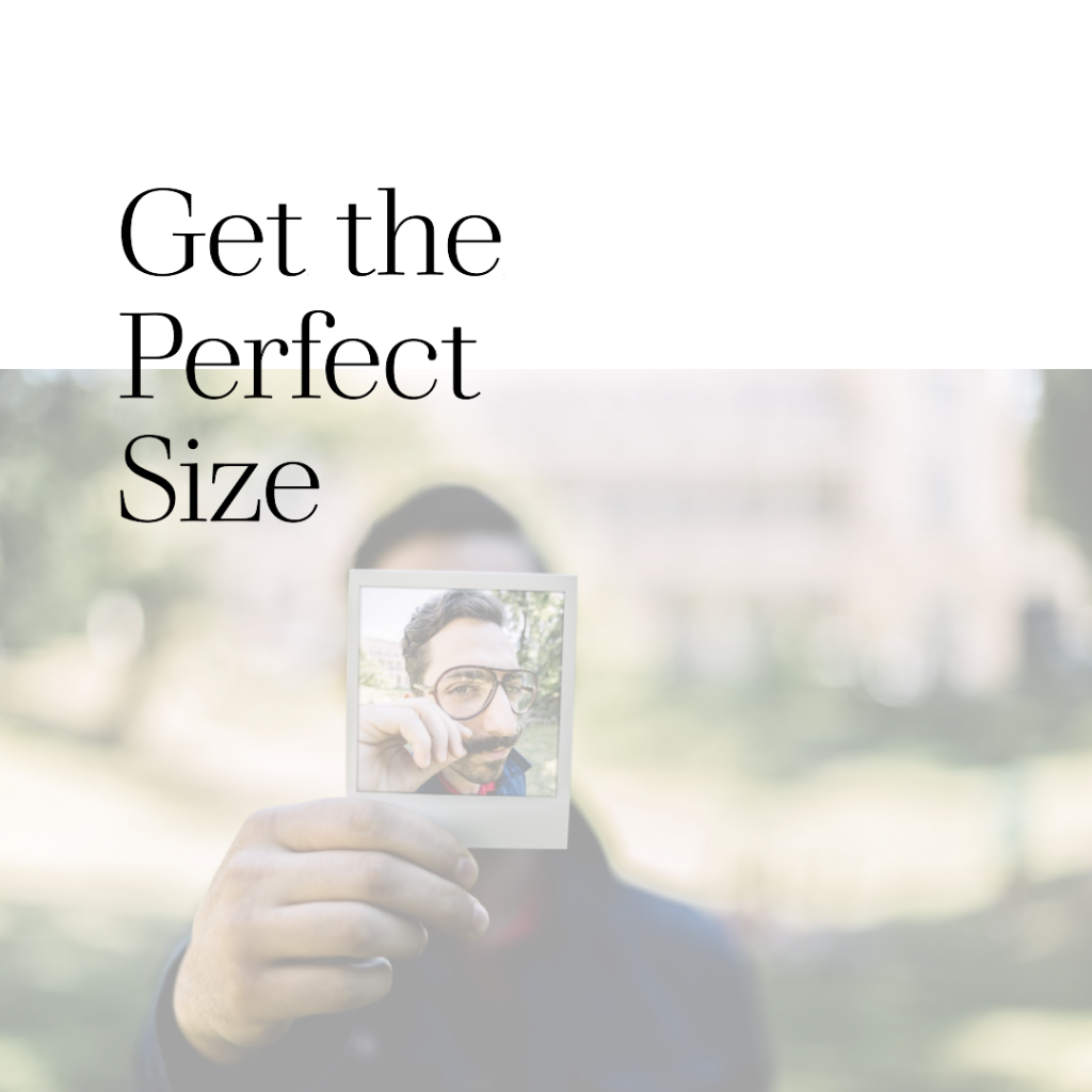Make sure your photo you want is sized just right