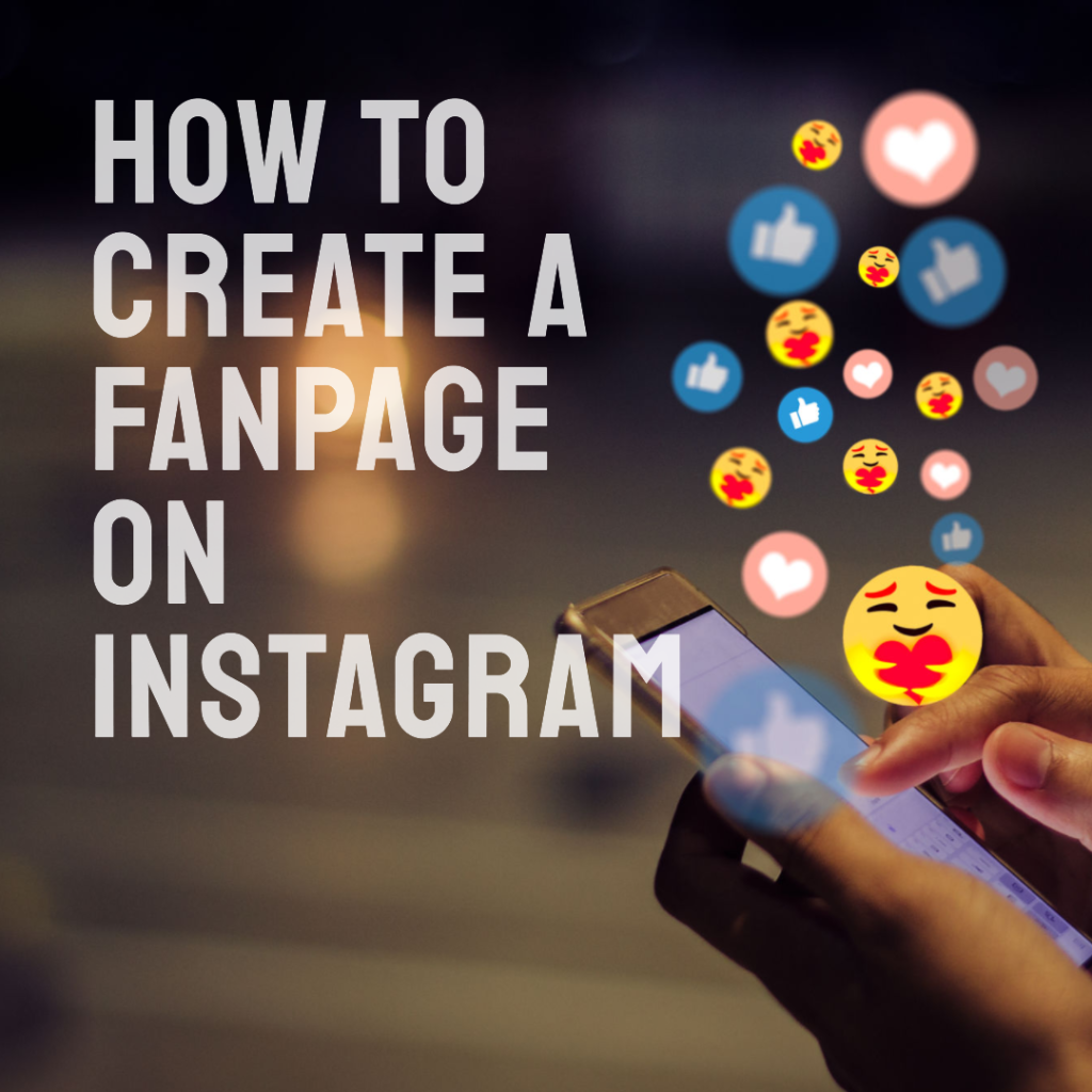 how to create a fanpage on instagram