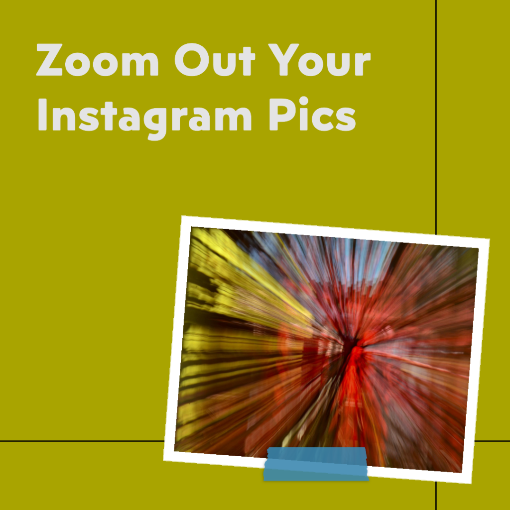 How to Zoom Out Pics on Instagram
