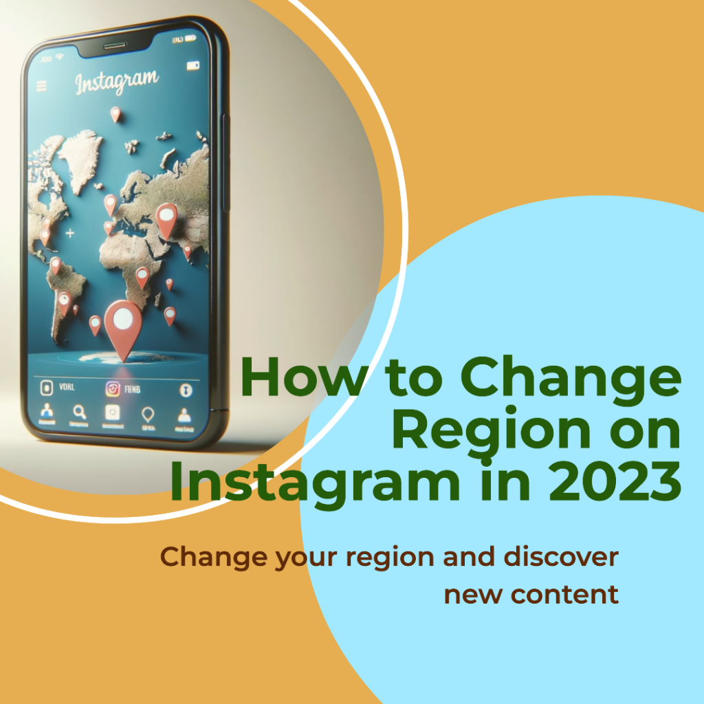 How to Change Region on Instagram 2023