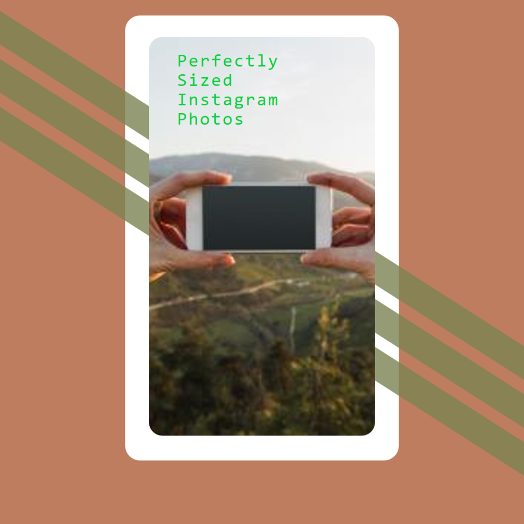 Resize your photo to match Instagram's preferred dimensions