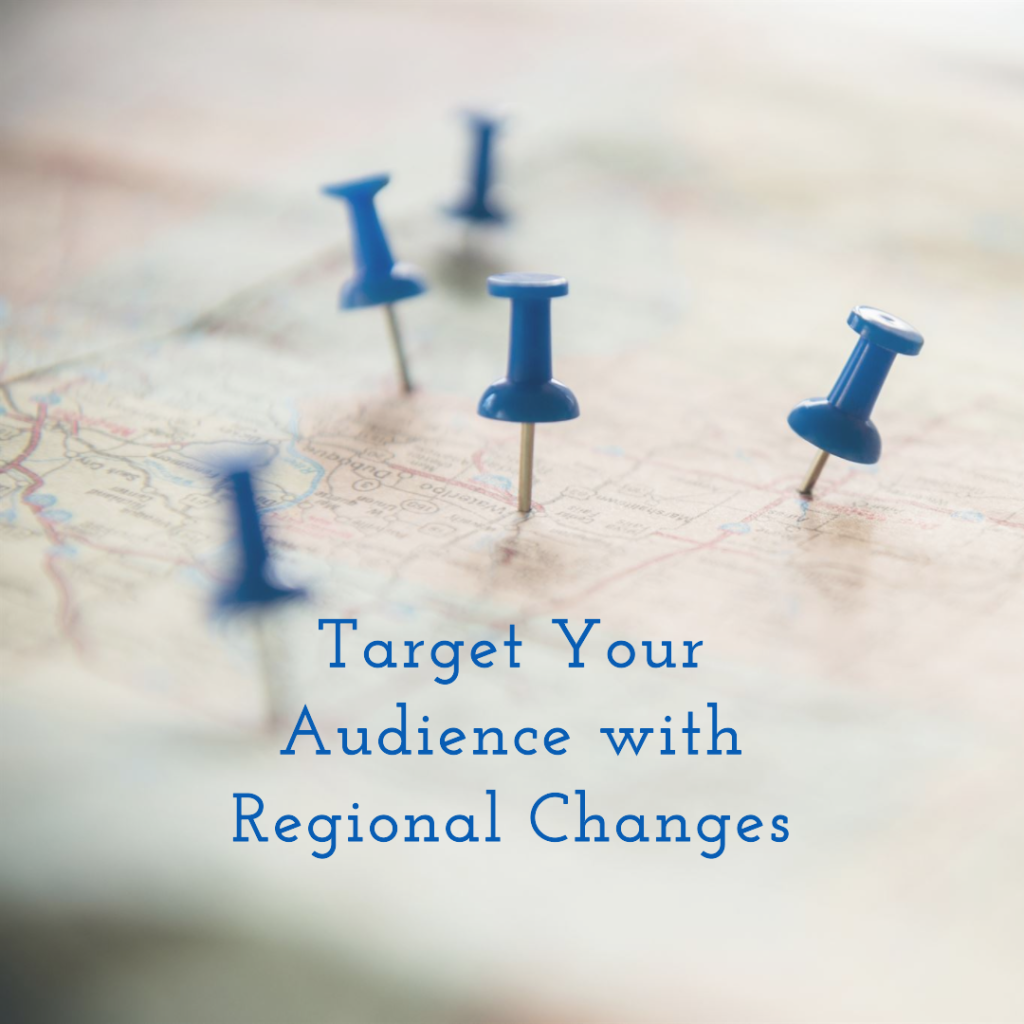 Changing the region can help target a specific audience