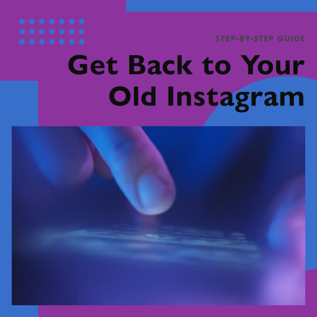 How to go back to old Instagram