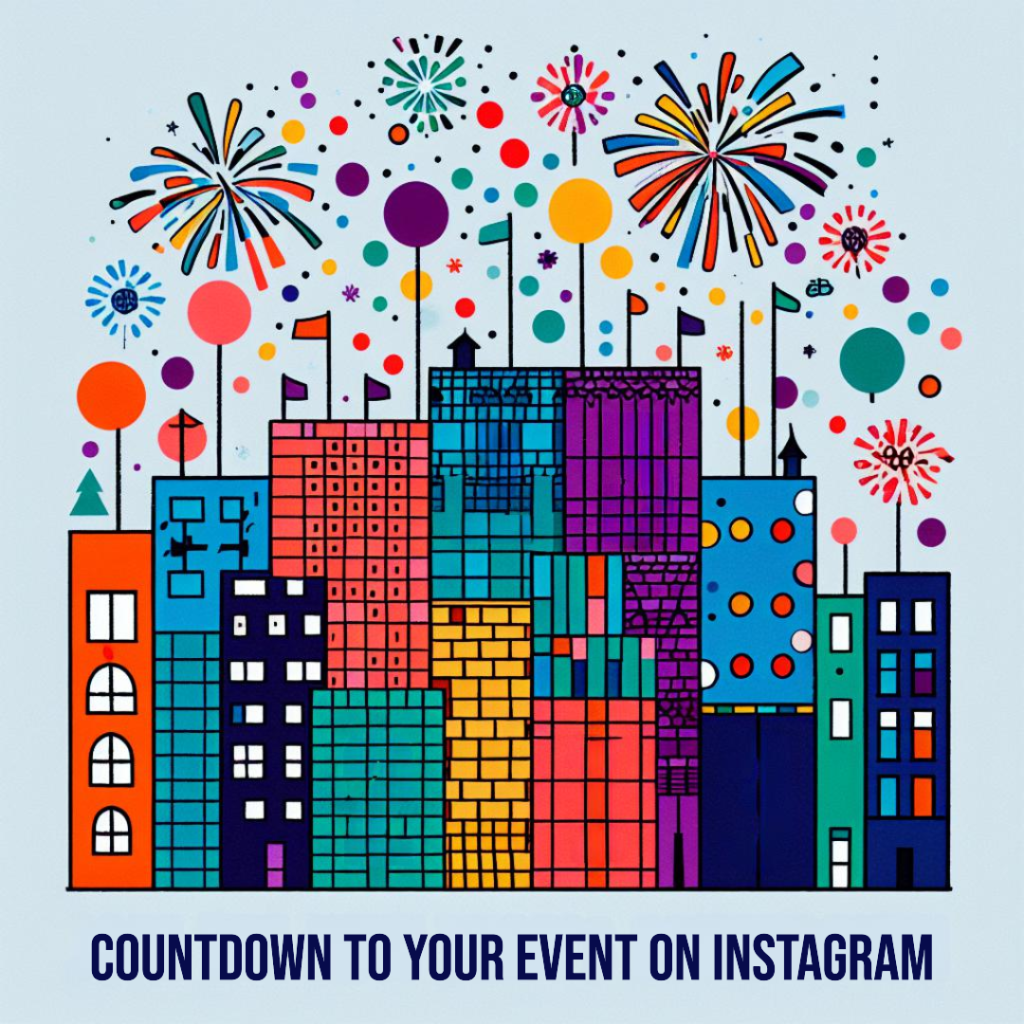 How to use instagram's countdown feature for event promotion