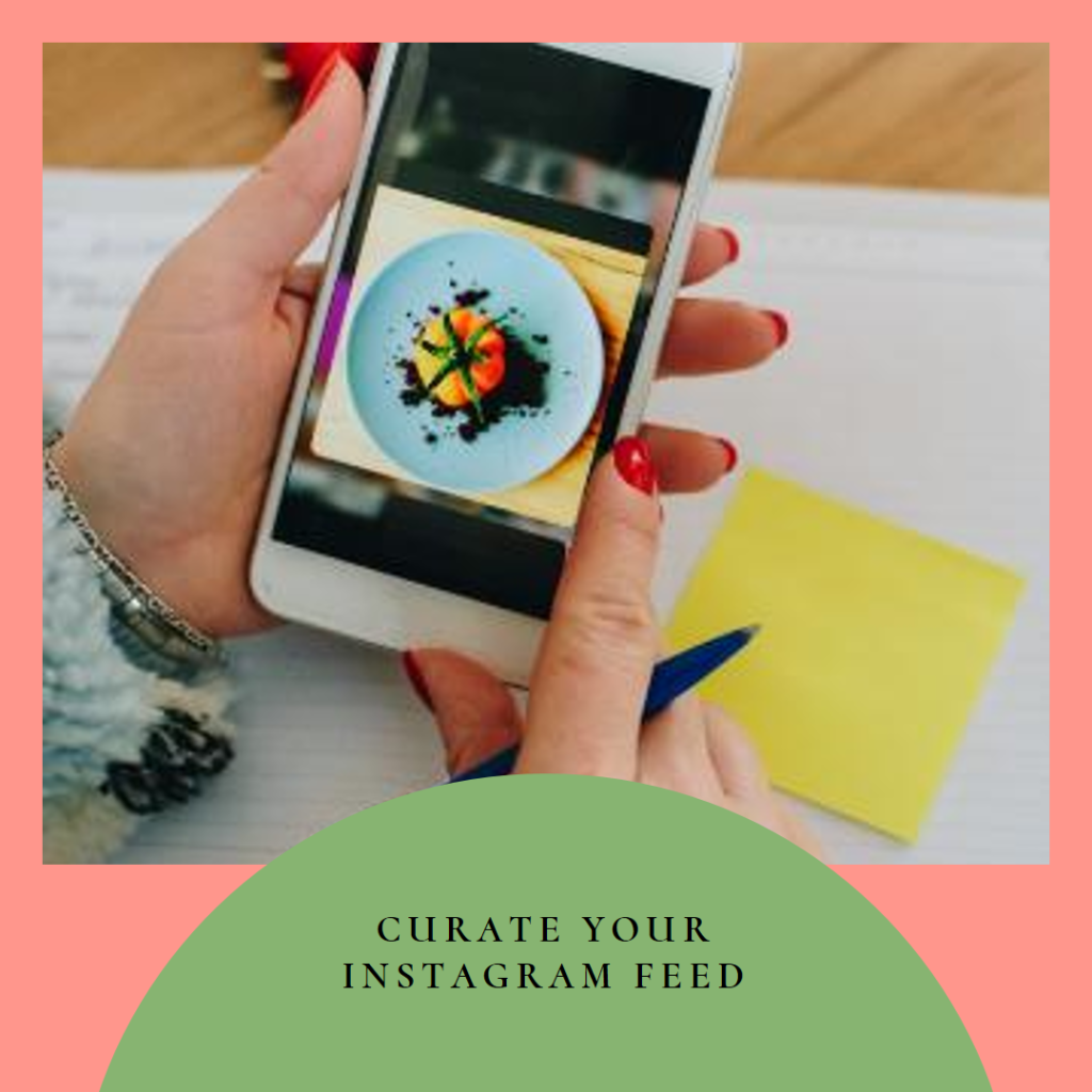 Developing Your Brand Through a Curated Instagram Feed